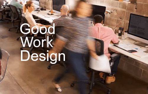 Good Work Design