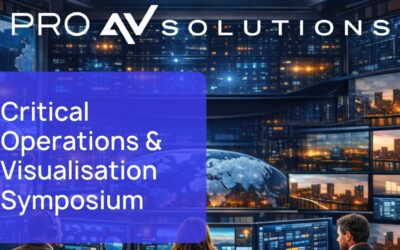 Exclusive Invitation – Pro AV Solutions Critical Operations & Visualisation Symposium